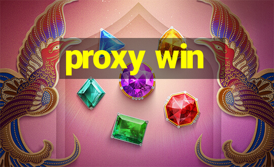 proxy win