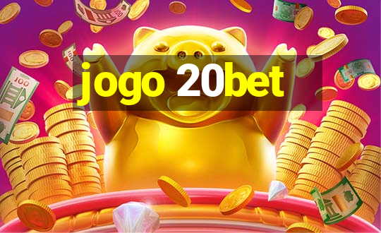 jogo 20bet