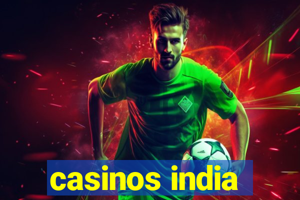 casinos india