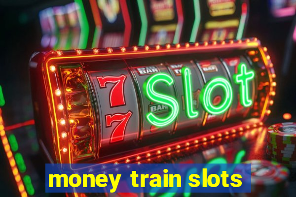 money train slots