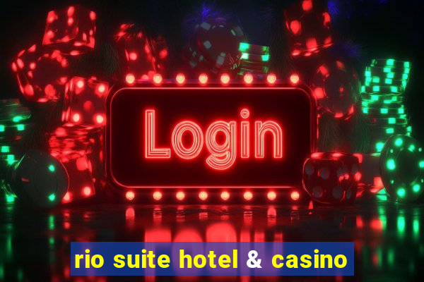 rio suite hotel & casino