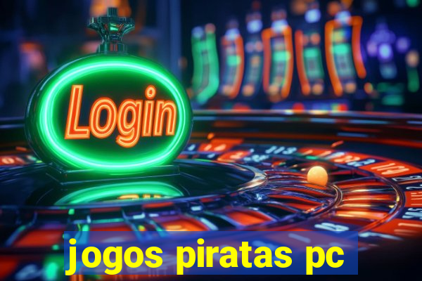 jogos piratas pc