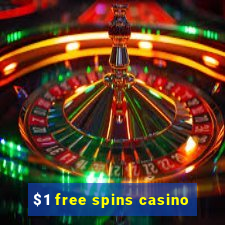 $1 free spins casino