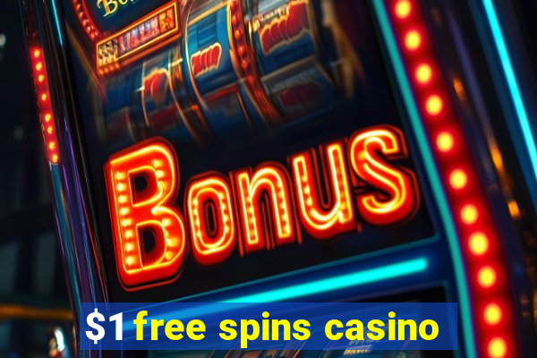 $1 free spins casino