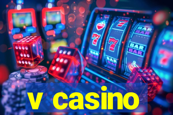 v casino