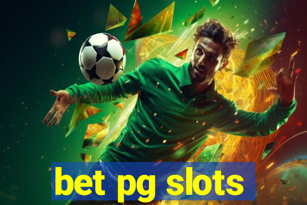 bet pg slots