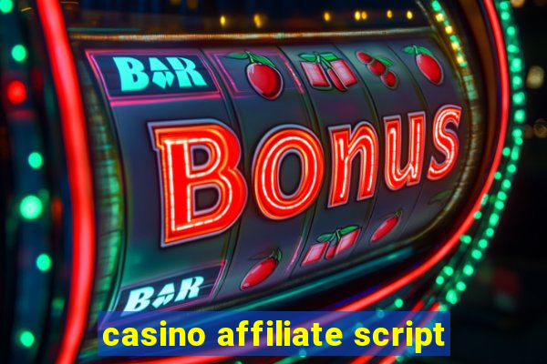 casino affiliate script