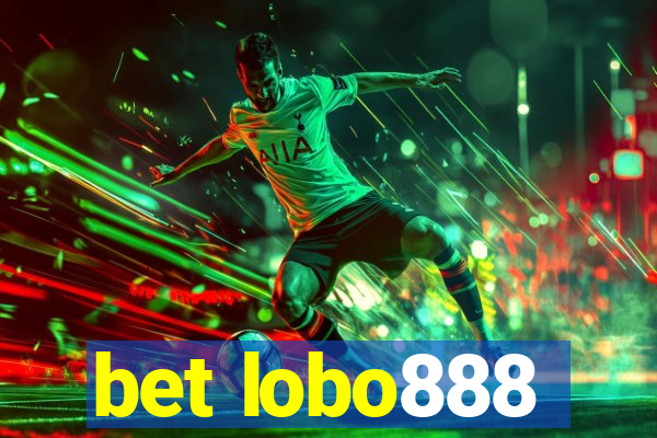 bet lobo888