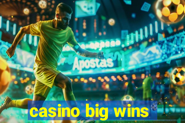 casino big wins