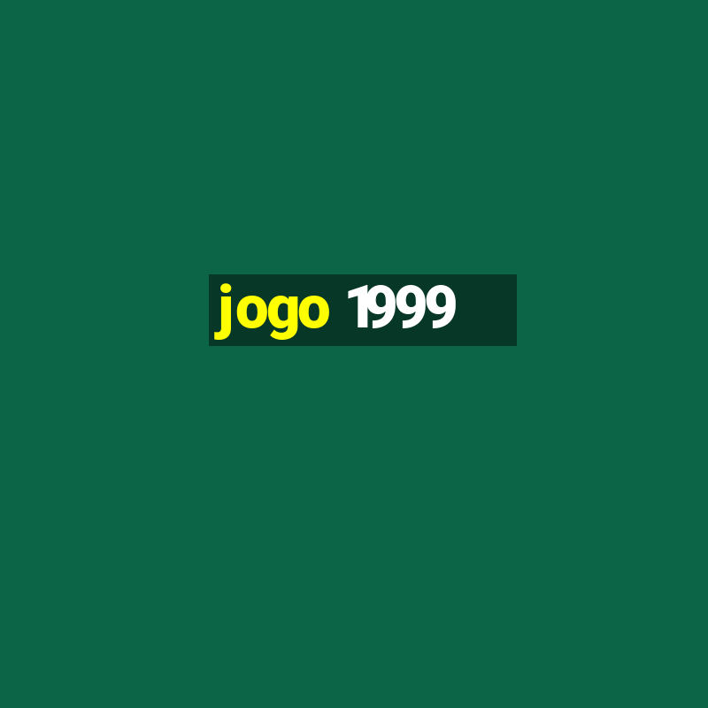 jogo 1999