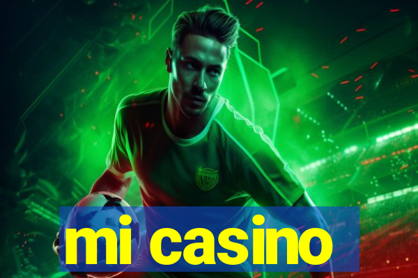 mi casino