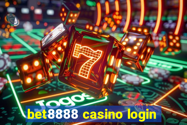 bet8888 casino login