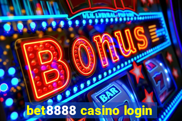 bet8888 casino login