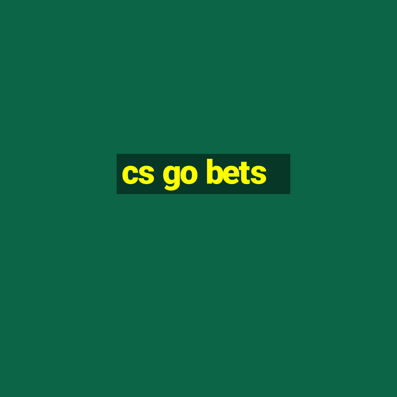 cs go bets