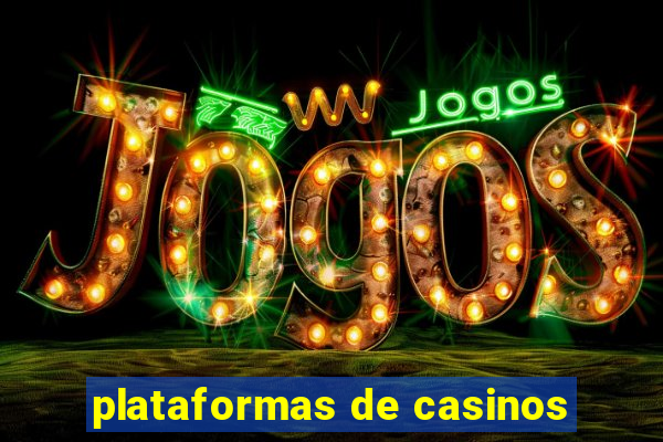 plataformas de casinos