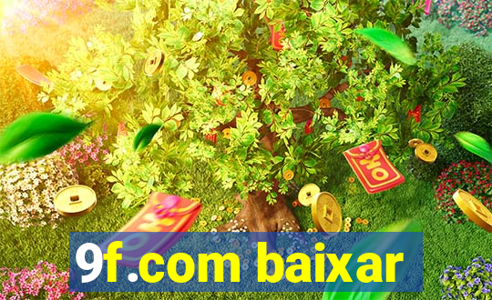 9f.com baixar