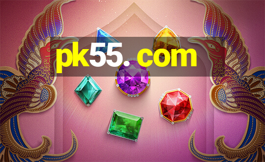 pk55. com