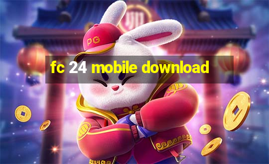 fc 24 mobile download