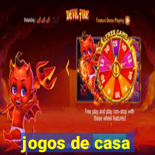 jogos de casa