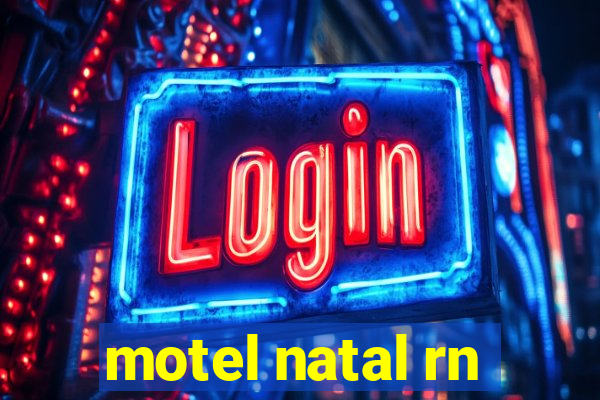 motel natal rn