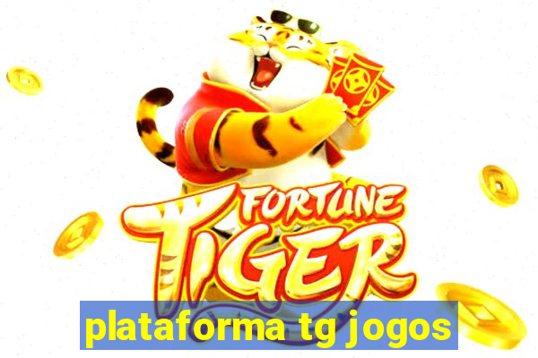 plataforma tg jogos