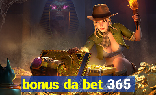 bonus da bet 365