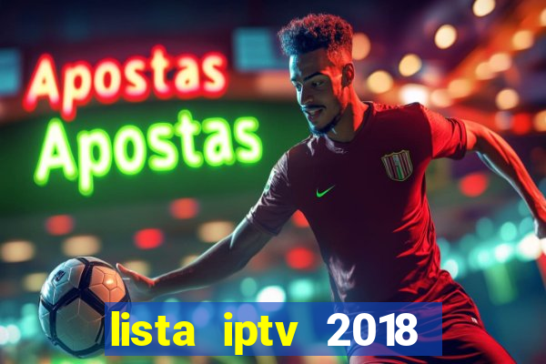 lista iptv 2018 gratis atualizada futebol