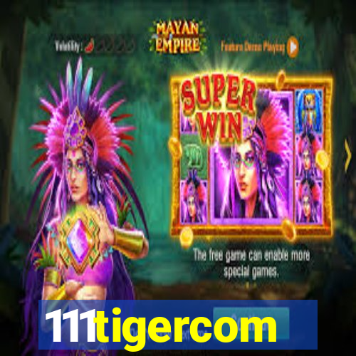 111tigercom