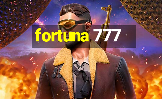 fortuna 777