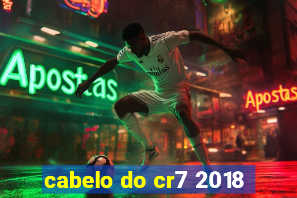 cabelo do cr7 2018