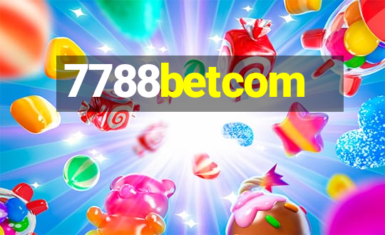 7788betcom