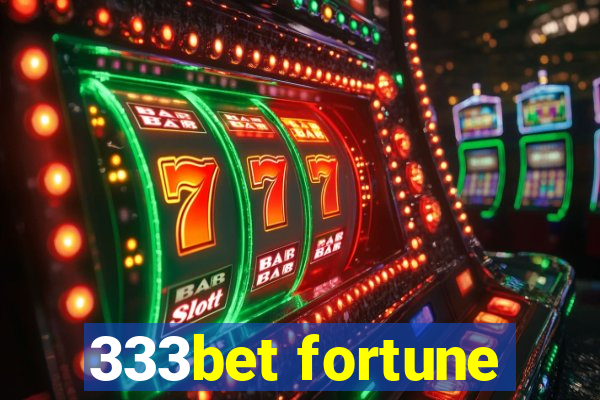 333bet fortune