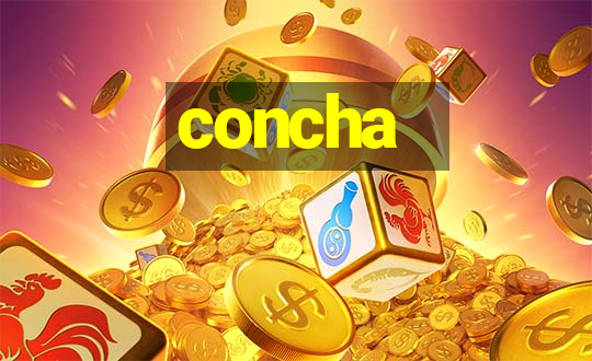 concha