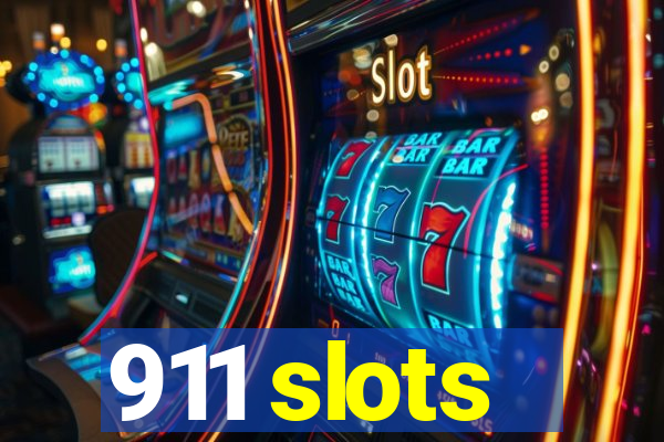 911 slots