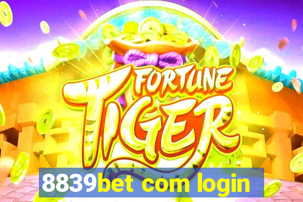 8839bet com login