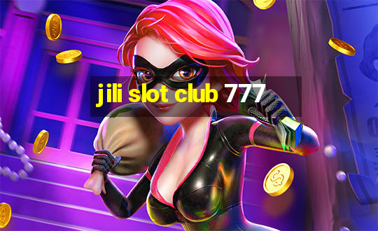 jili slot club 777