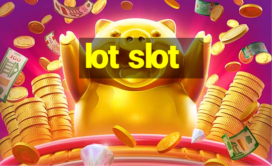 lot slot