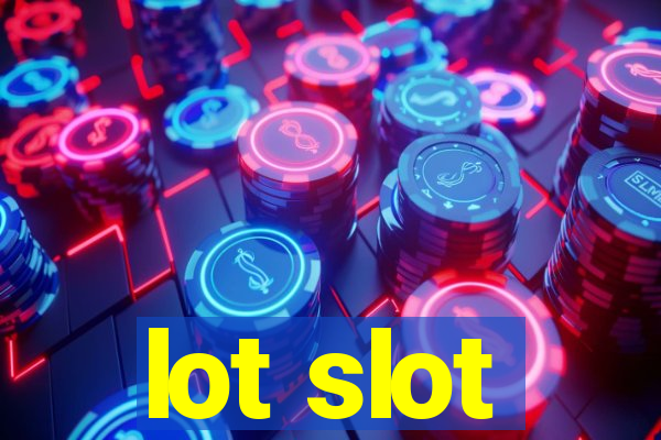 lot slot