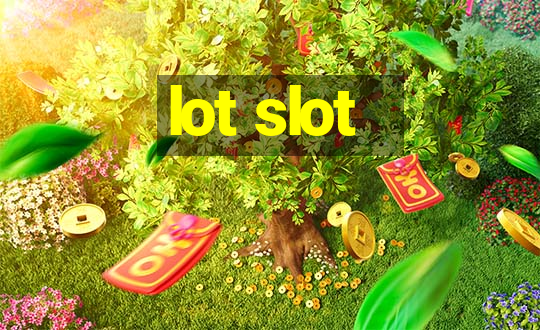 lot slot