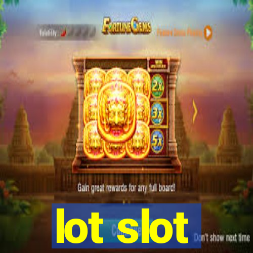 lot slot