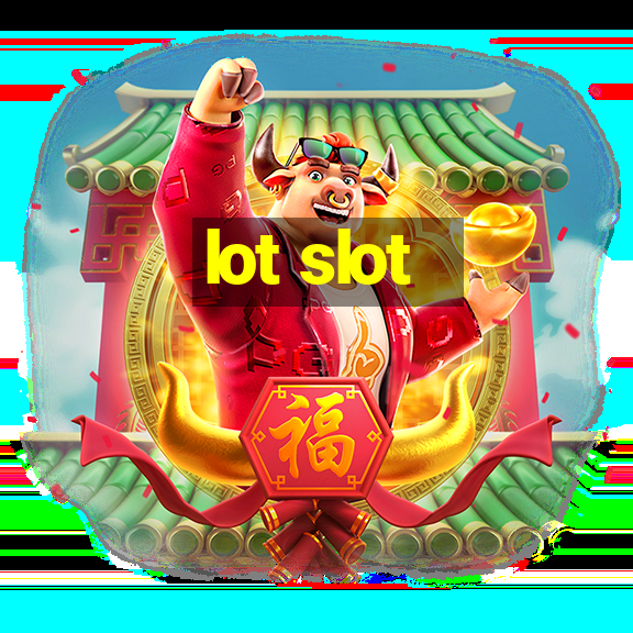 lot slot