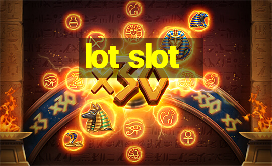 lot slot