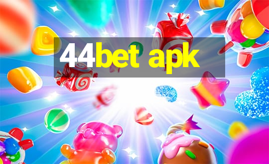 44bet apk