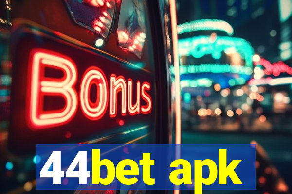 44bet apk