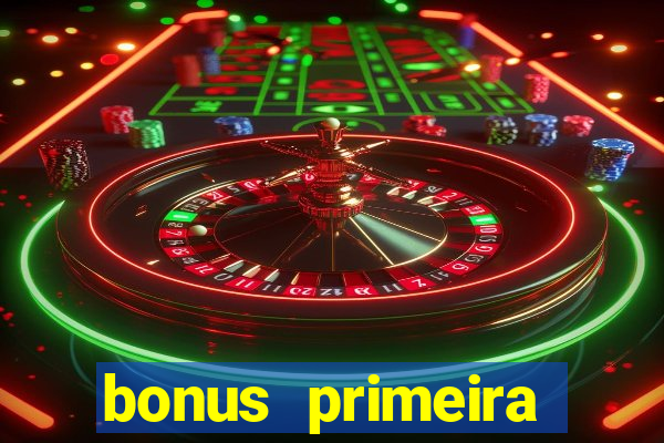 bonus primeira aposta estrela bet