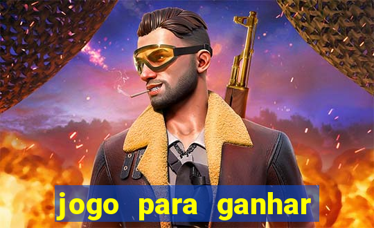 jogo para ganhar dinheiro que n?o precisa depositar