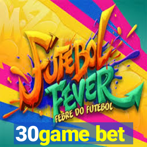 30game bet