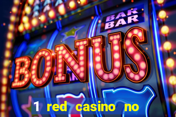 1 red casino no deposit bonus