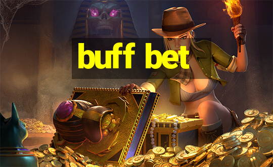 buff bet