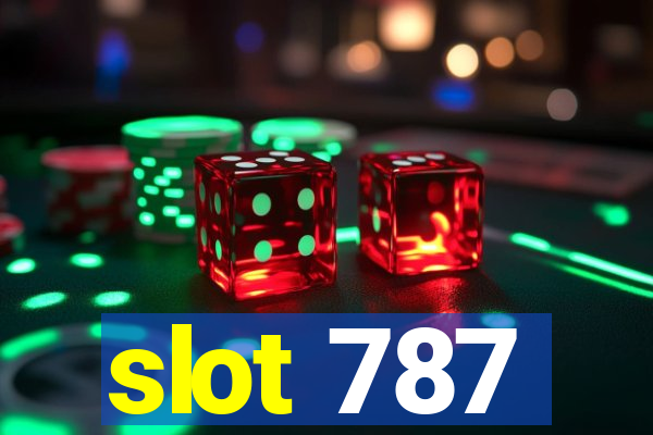 slot 787